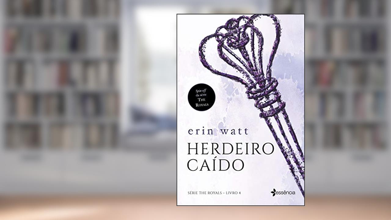 Capa de Herdeiro caído: Livro 4 - série The Royals, do autor Erin Watt