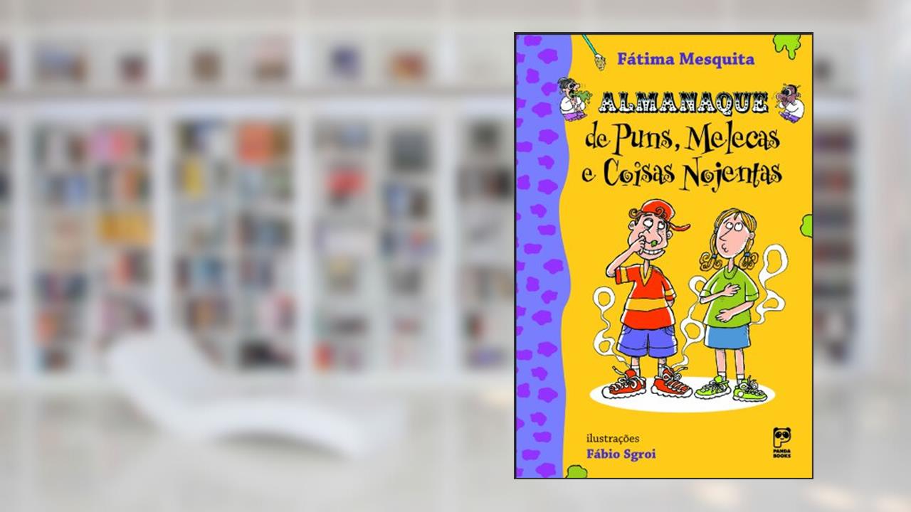 Capa de Almanaque de puns, melecas e coisas nojentas, do autor Fátima Mesquita