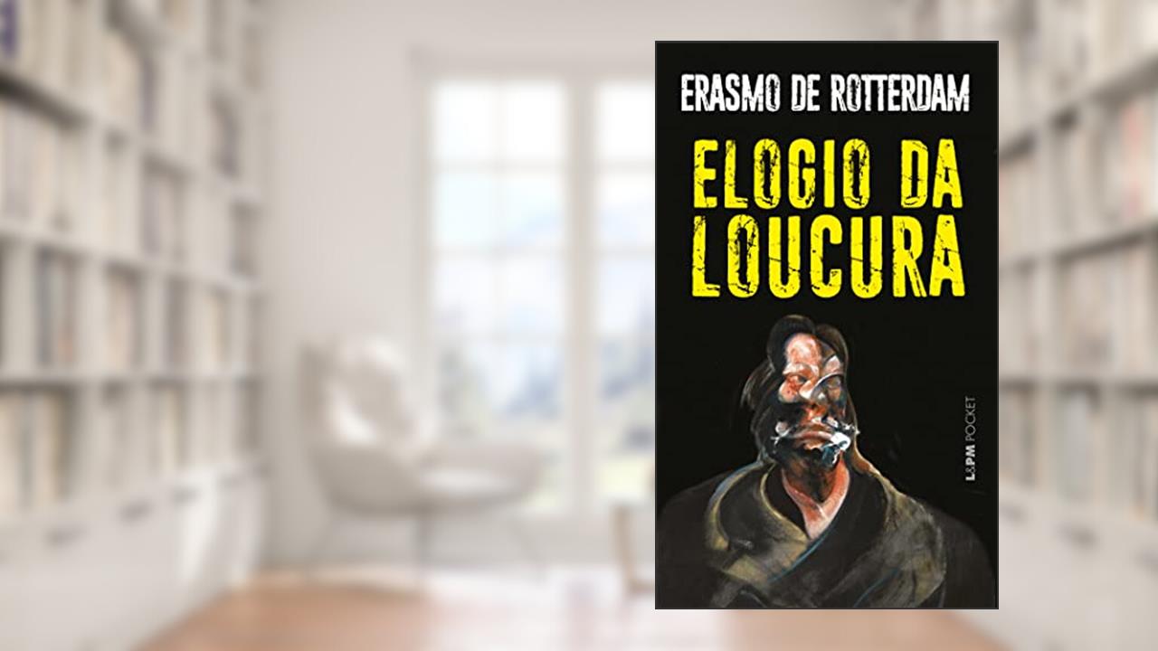 Capa de Elogio da Loucura, do autor Erasmo de Rotterdam