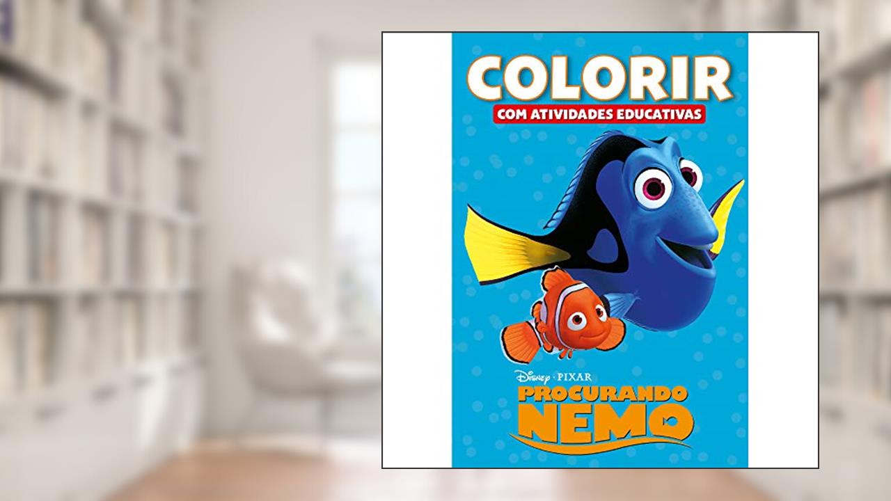 Capa de Colorir com Atividades Educativas Disney - Procurando Nemo, do autor Bicho Esperto