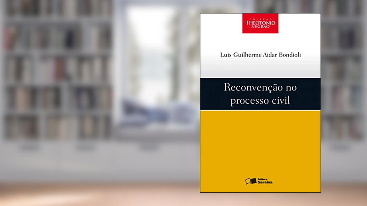 Capa de Reconvenção no processo civil - 1ª edição de 2009, do autor Luis Guilherme Aidar Bondioli