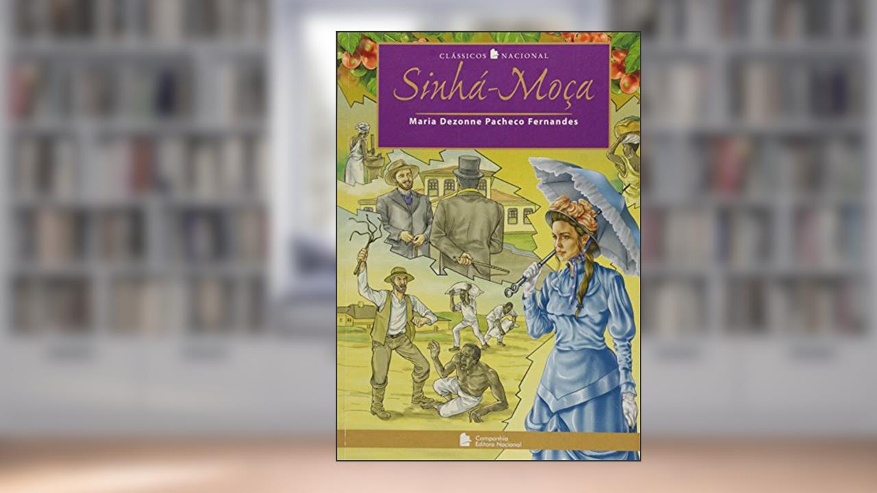 Capa de Sinhá-Moça, do autor Maria Dezonne Pacheco Fernandes