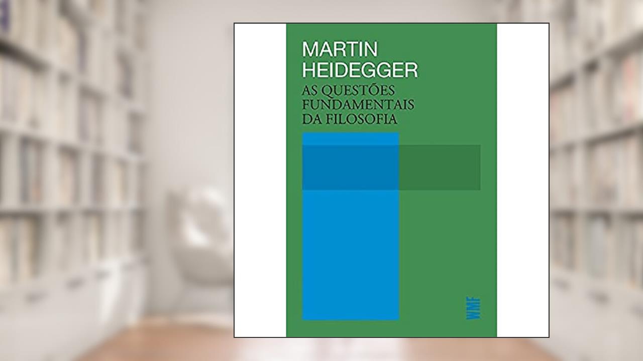 Capa de As questões fundamentais da filosofia, do autor Martin Heidegger
