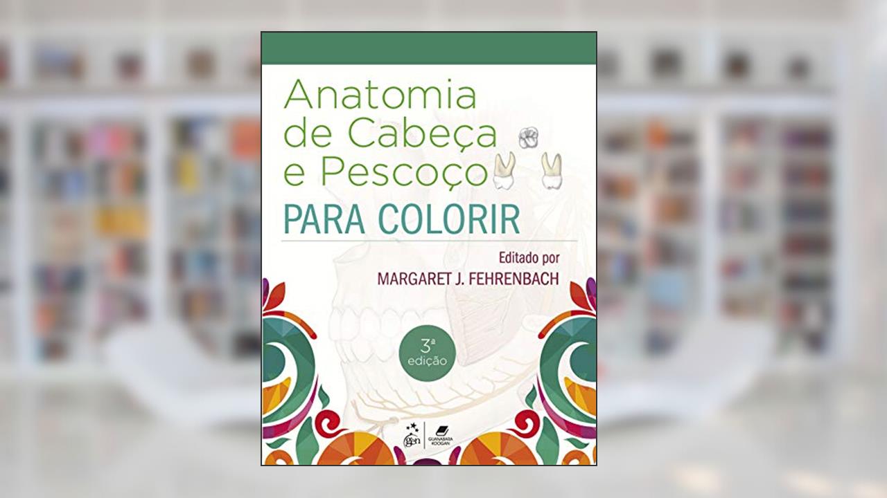 Capa de Anatomia de Cabeça e Pescoço para Colorir, do autor FEHRENBACH