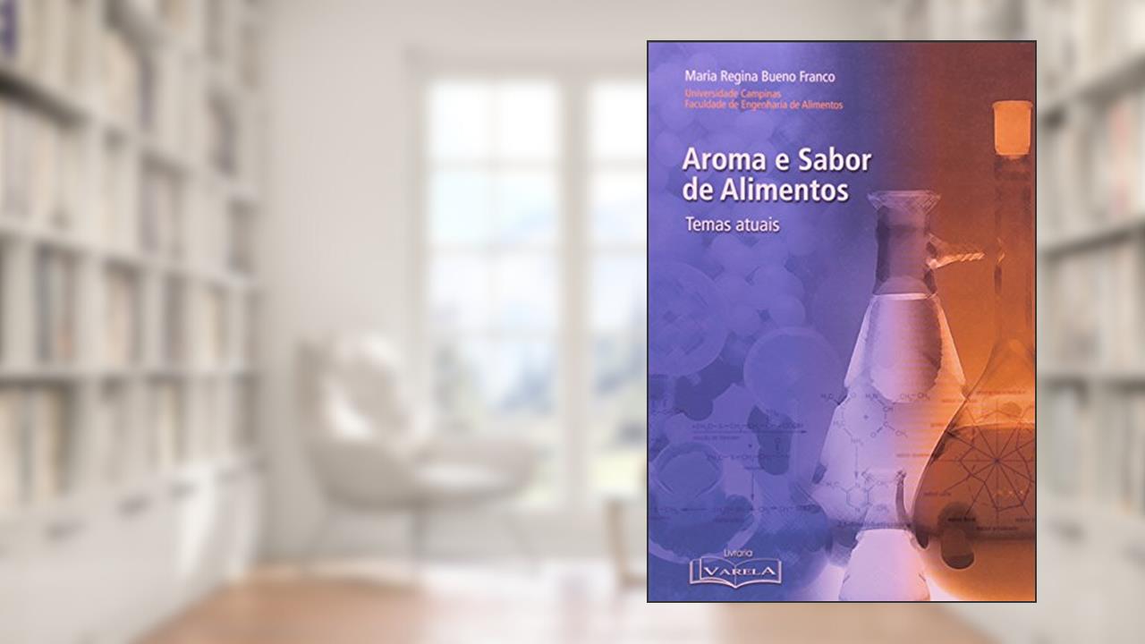 Capa de Aroma E Sabor Dos Alimentos. Temas Atuais, do autor Sergio Roberto Kieling Franco