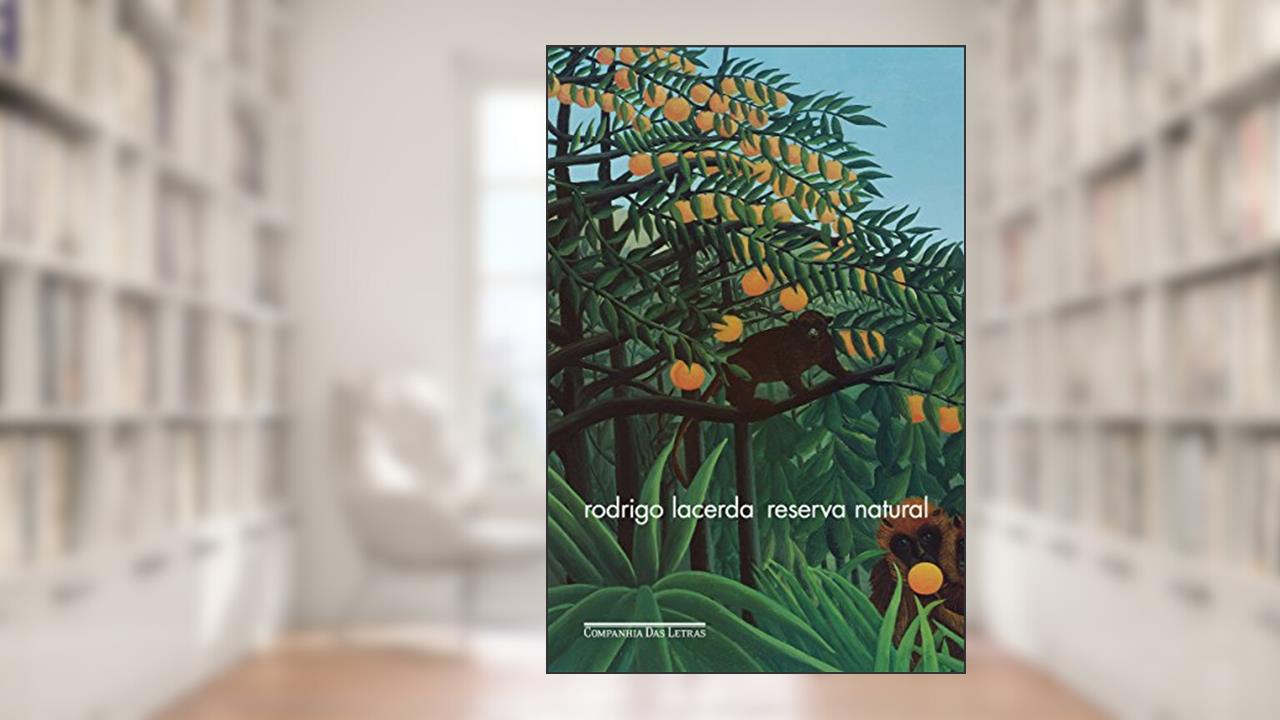 Capa de Reserva natural, do autor Rodrigo Lacerda
