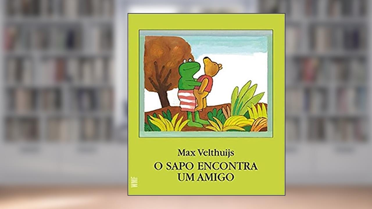 Capa de O sapo encontra um amigo, do autor Max Velthuijs