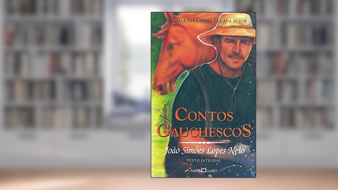 Capa de Contos gauchescos: 76, do autor João Simões Lopes Neto