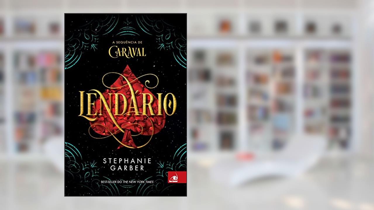 Capa de Lendário, do autor Stephanie Garber
