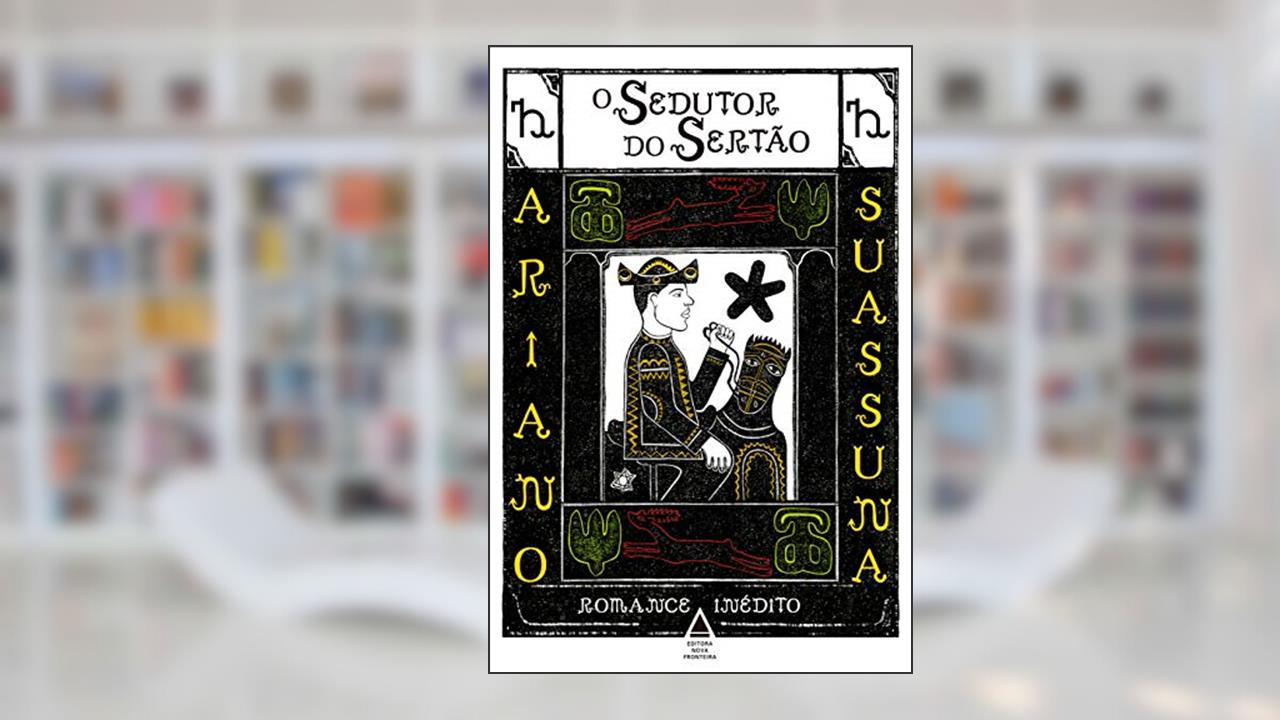 Capa de O Sedutor do Sertão, do autor Ariano Suassuna