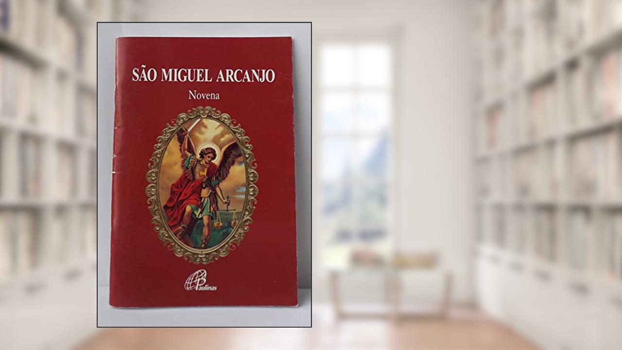 Capa de São Miguel Arcanjo - novena, do autor Francisco Augusto Carmil Catão