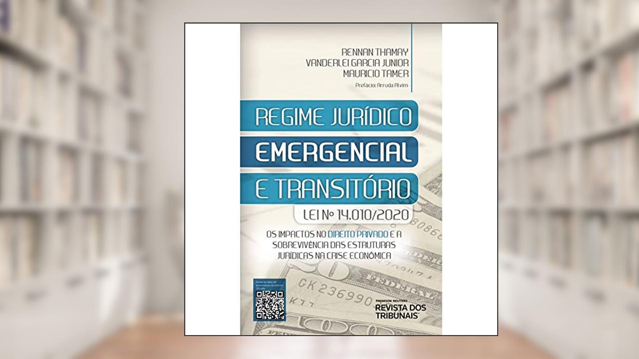 Capa de Regime Jurídico Emergencial E Transitório (lei Nº 14.010/2020), do autor Rennan Thamay; Vanderlei Garcia Junior; Mauricio Tamer