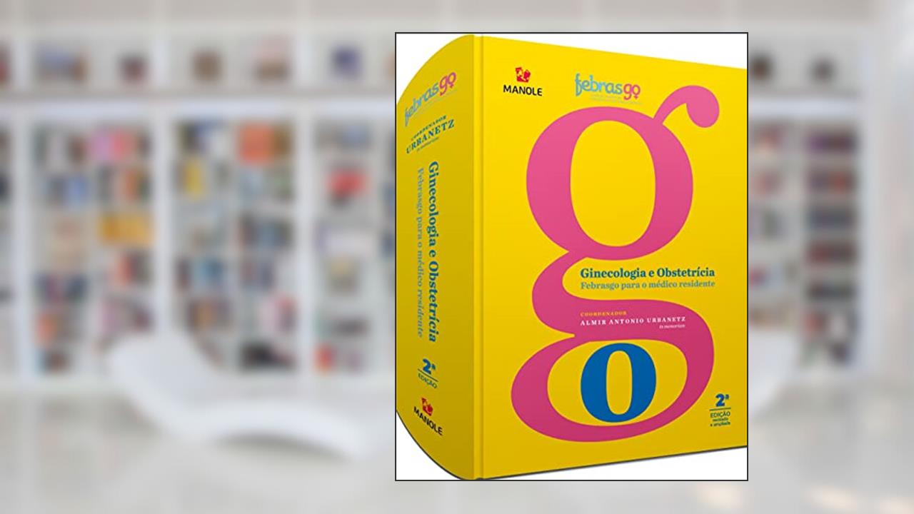 Capa de Ginecologia e Obstetrícia Febrasgo para o médico residente, do autor ALMIR ANTONIO URBANETZ