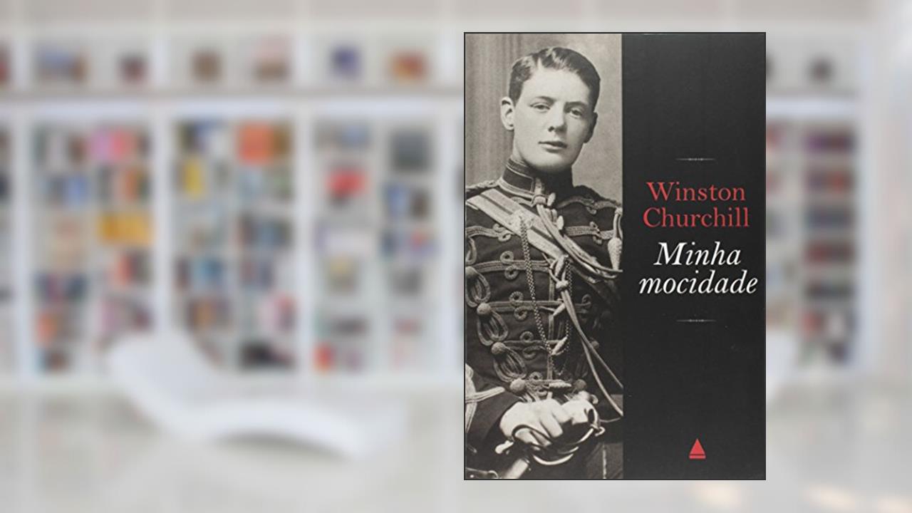 Capa de Minha Mocidade, do autor Winston Churchill