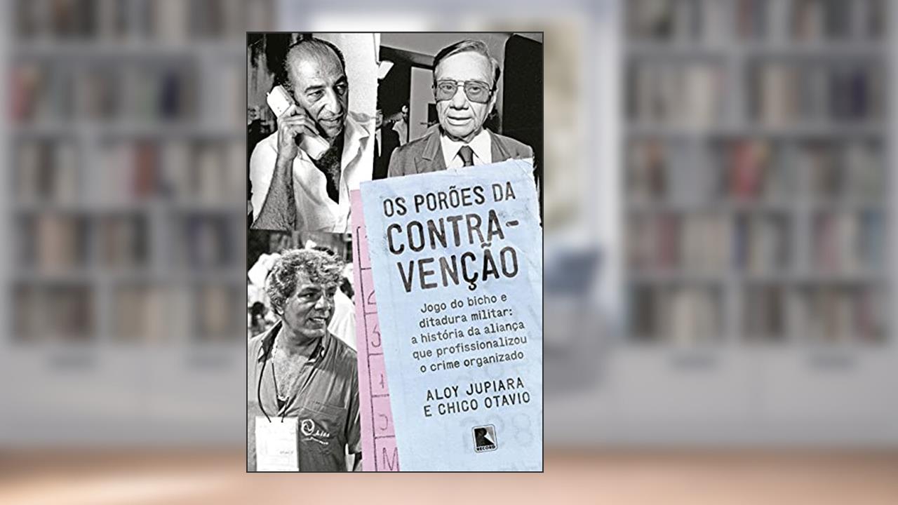 Capa de Os porões da contravenção, do autor Aloy Jupiara