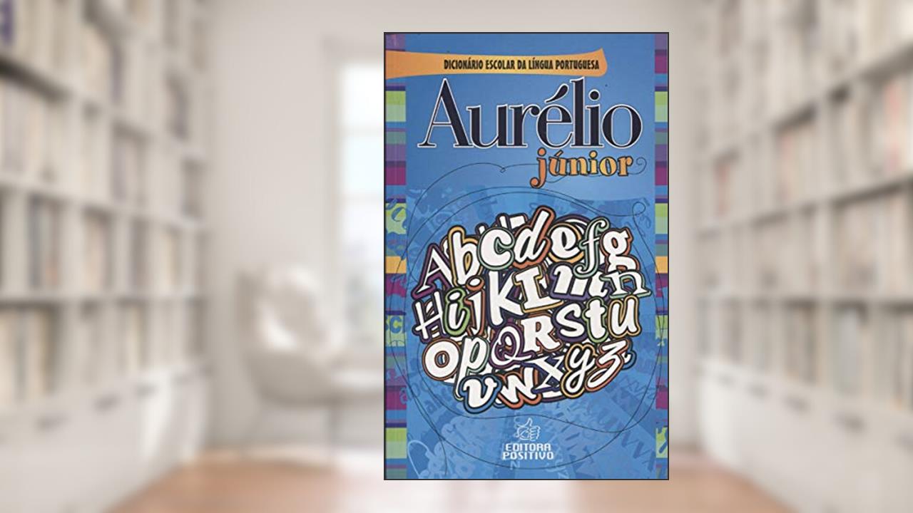 Capa de Aurélio Júnior. Dicionário Escolar da Língua Portuguesa, do autor Aurélio Buarque de Holanda Ferreira
