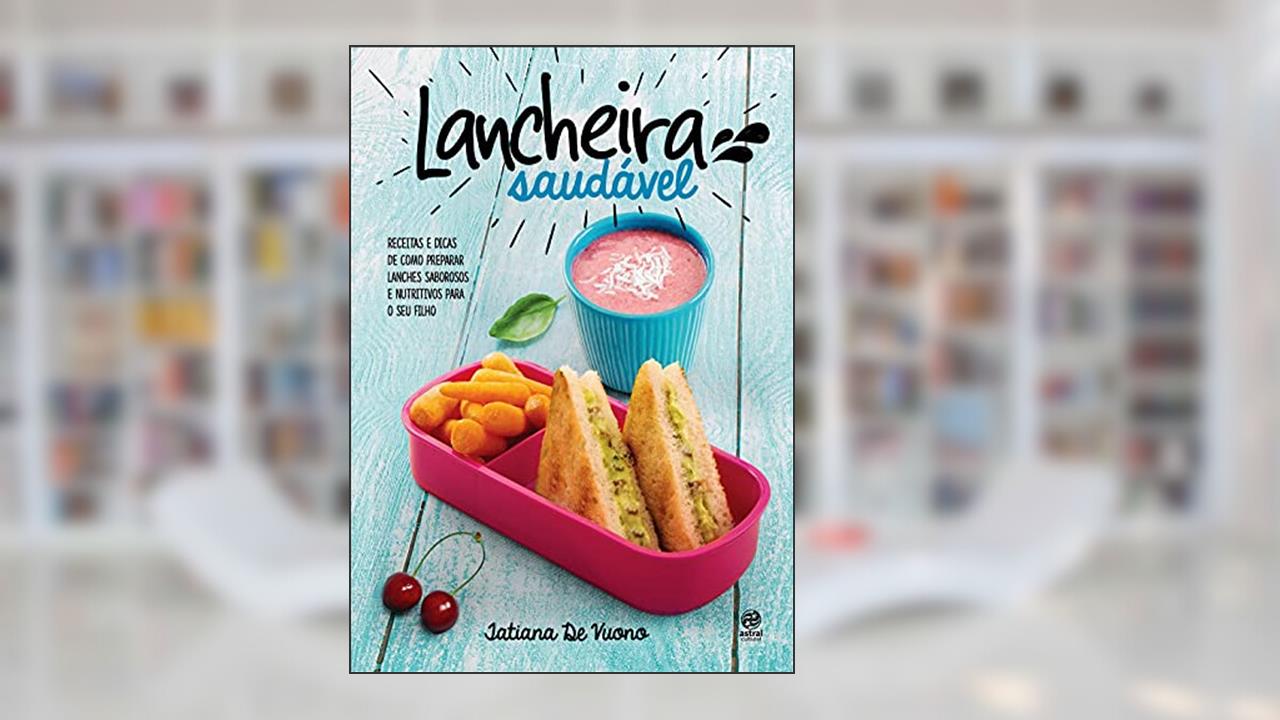 Capa de Lancheira Saudável, do autor Tatiana De Vuono
