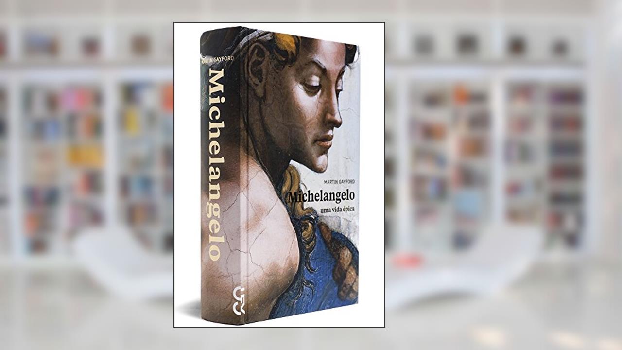 Capa de Michelangelo - Uma Vida Épica, do autor Martin Gayford
