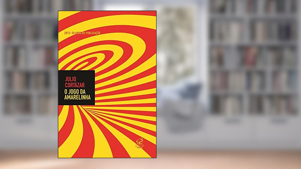 Capa de O jogo da amarelinha - Edição comemorativa 50 anos, do autor Julio Cortazar
