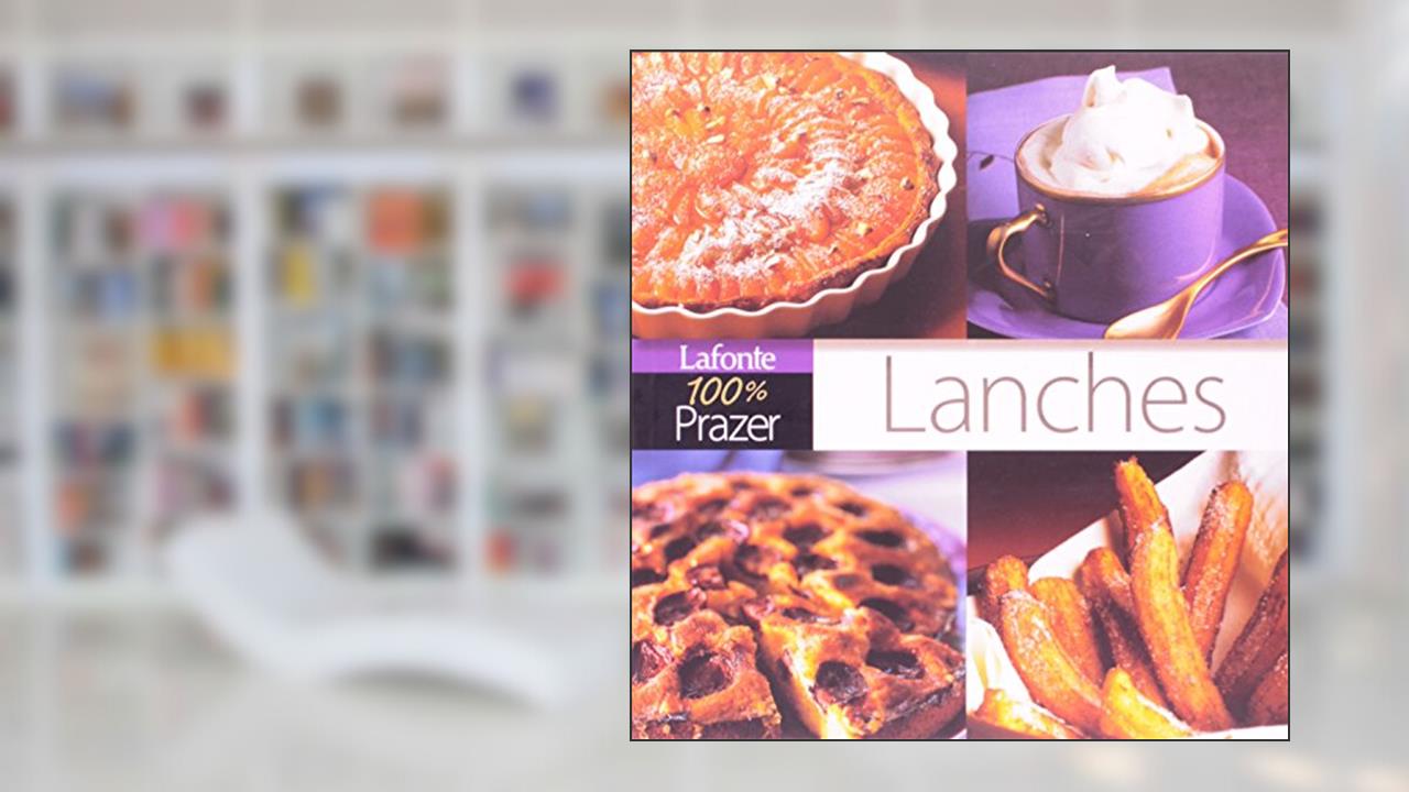Capa de Lanche - Coleção 100% Prazer, do autor Vários Autores