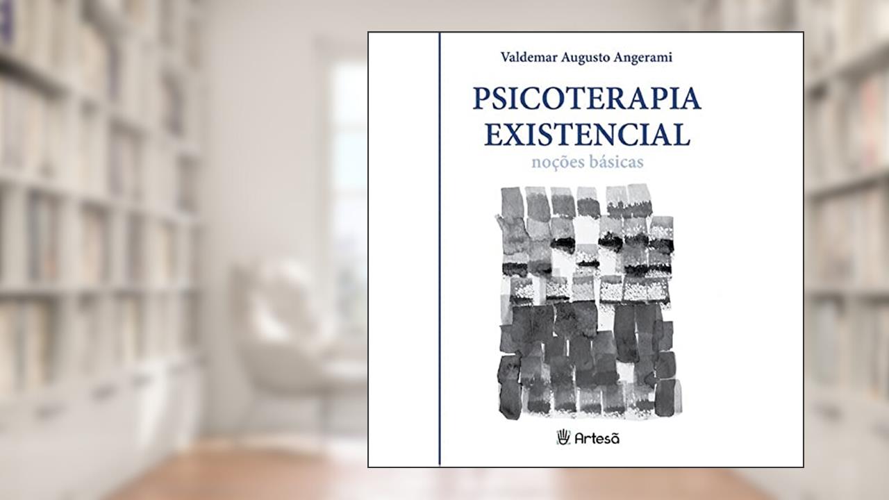 Capa de Psicoterapia Existencial: Noções Básicas, do autor Valdemar Augusto Angerami