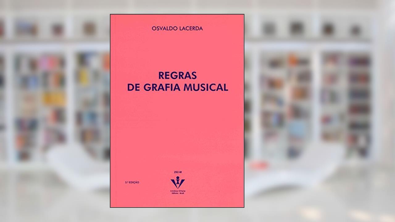 Capa de Regras de Grafia Musical, do autor Osvaldo Lacerda
