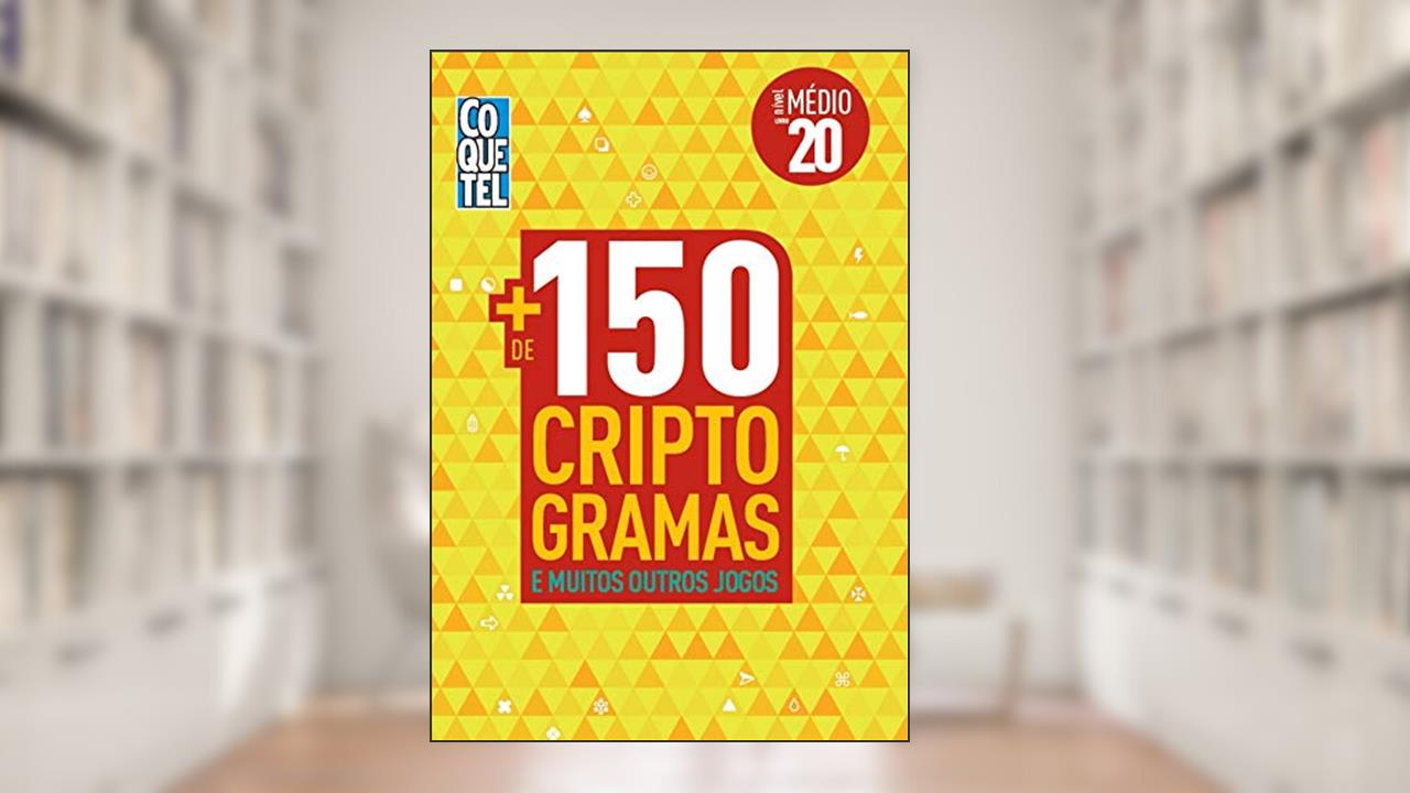 Capa de LIVRO COQUETEL + 150 CRIPTOGRAMAS E MAIS OUTROS JOGOS 20, do autor Equipe Coquetel