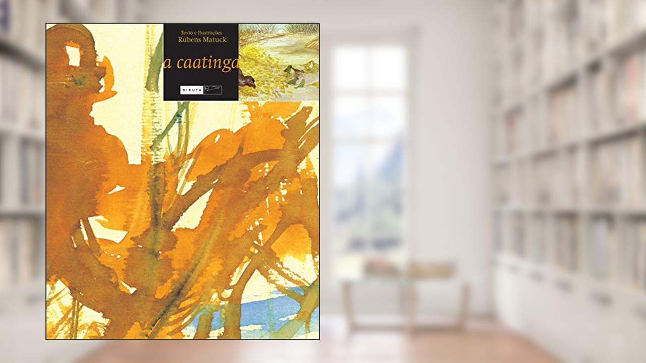 Capa de A caatinga, do autor Rubens Matuck