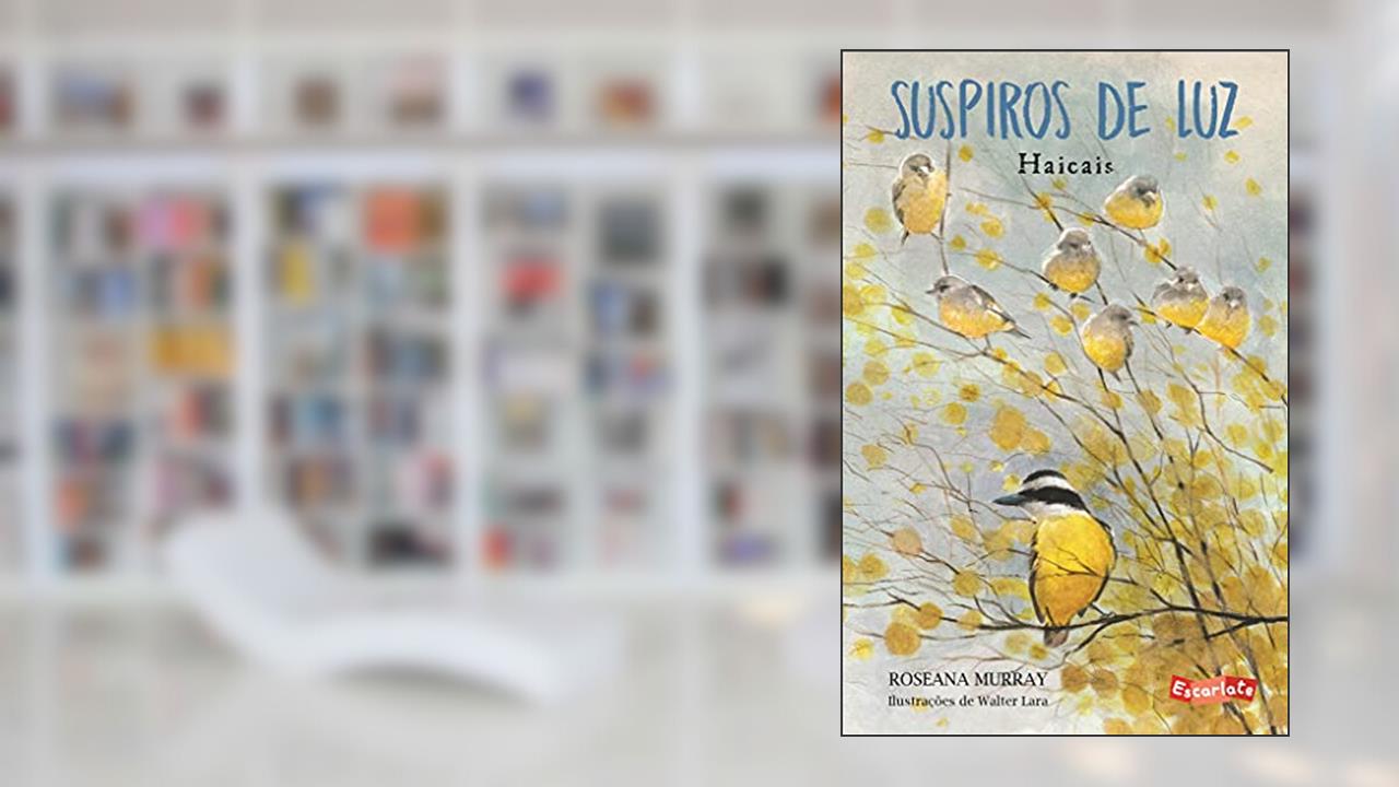 Capa de Suspiros de luz: Haicais, do autor Roseana Murray