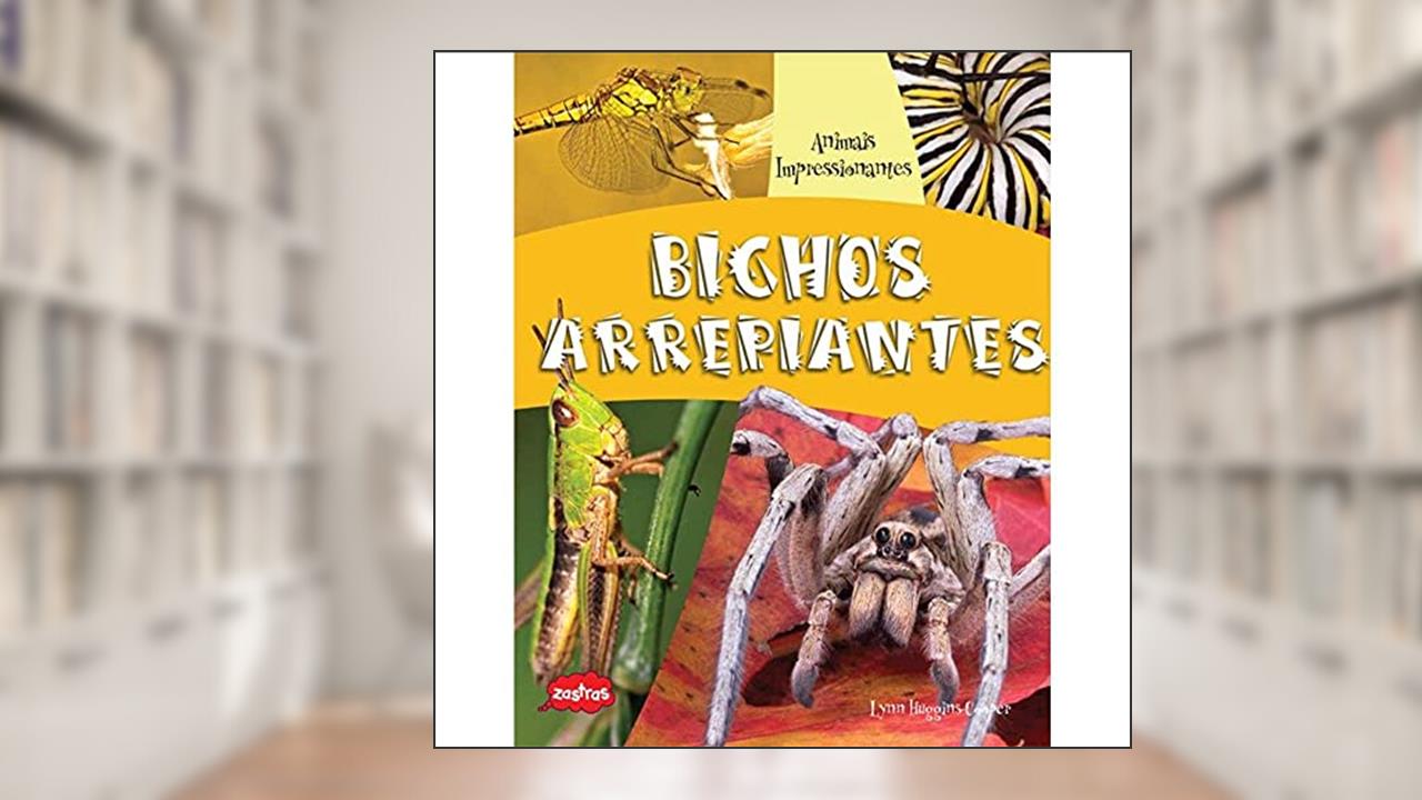Capa de Bichos arrepiantes, do autor Lynn Huggins-Cooper