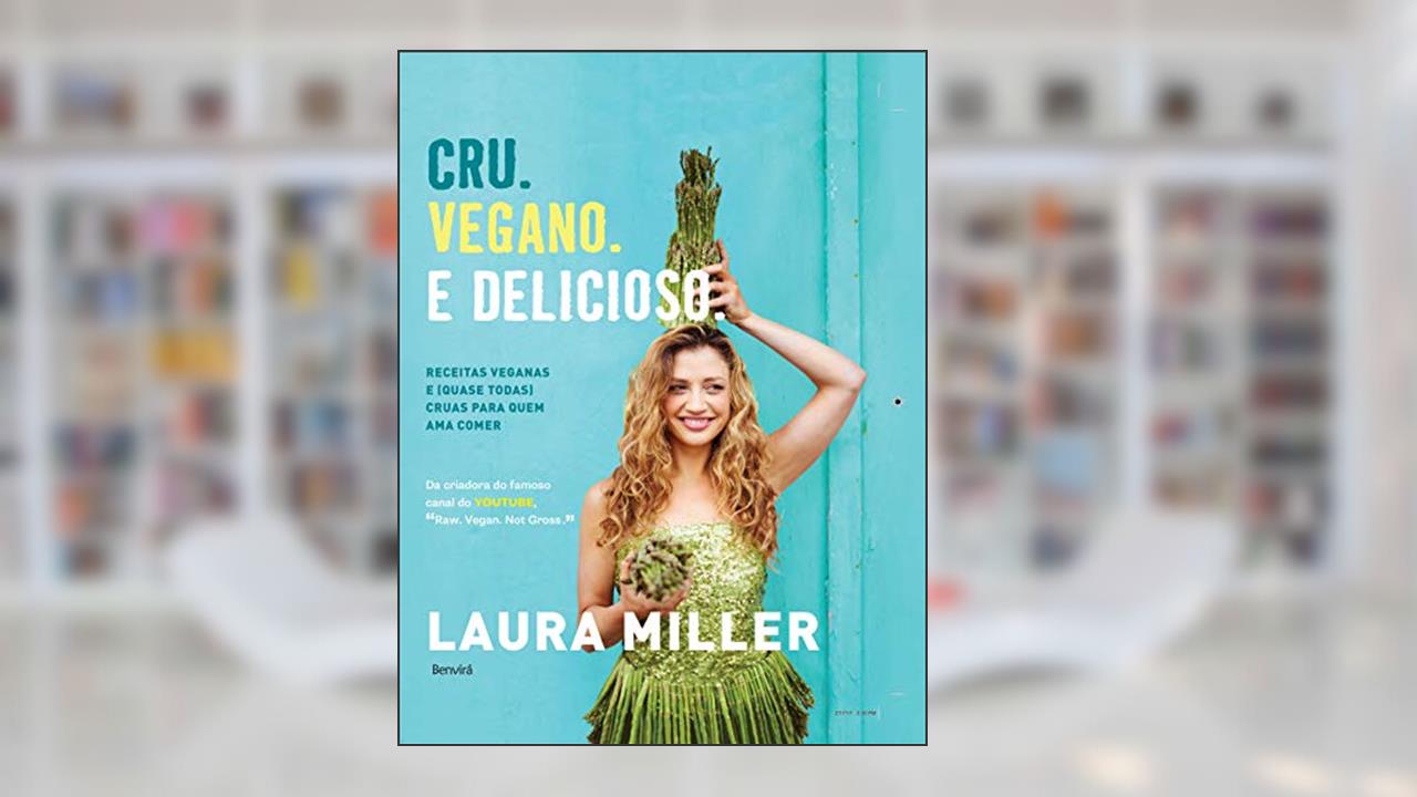 Capa de Cru. Vegano. E delicioso, do autor Laura Miller