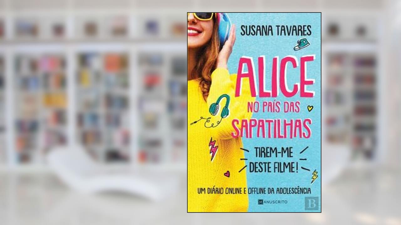 Capa de Alice no País das Sapatilhas Tirem-me deste filme!, do autor Susana Tavares