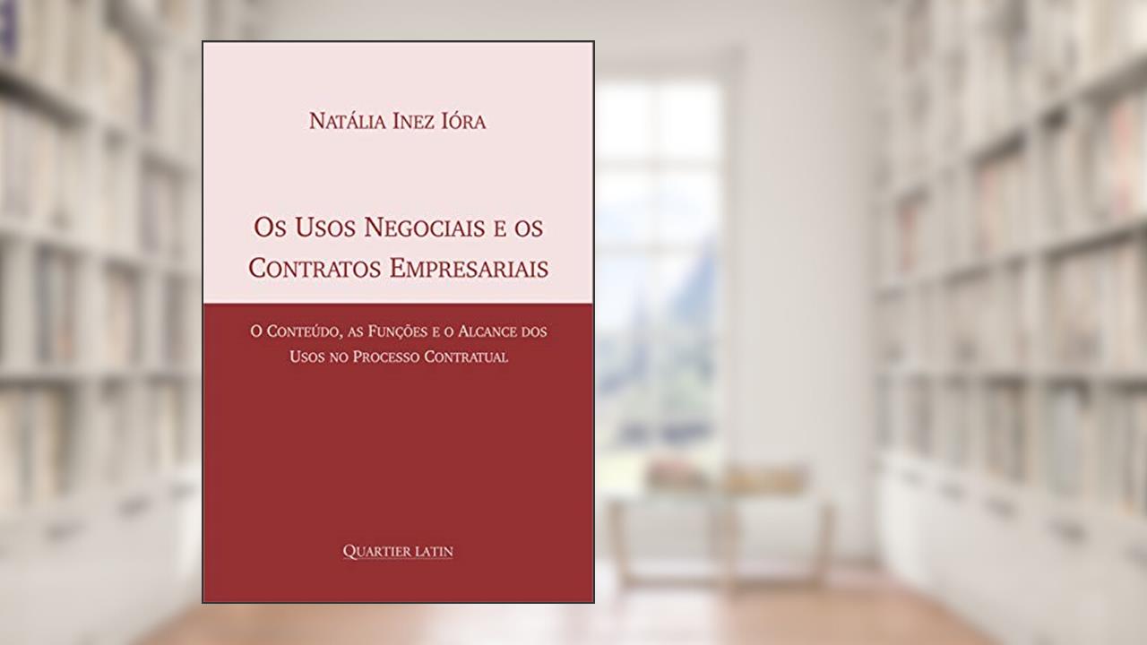 Capa de Os Usos Negociais E Os Contratos Empresariais, do autor Natália Inez Ióra