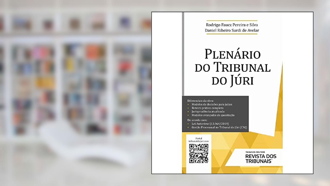 Capa de Plenário Do Tribunal Do Júri, do autor Rodrigo Faucz Pereira E Silva; Daniel Ribeiro Surdi De Avelar