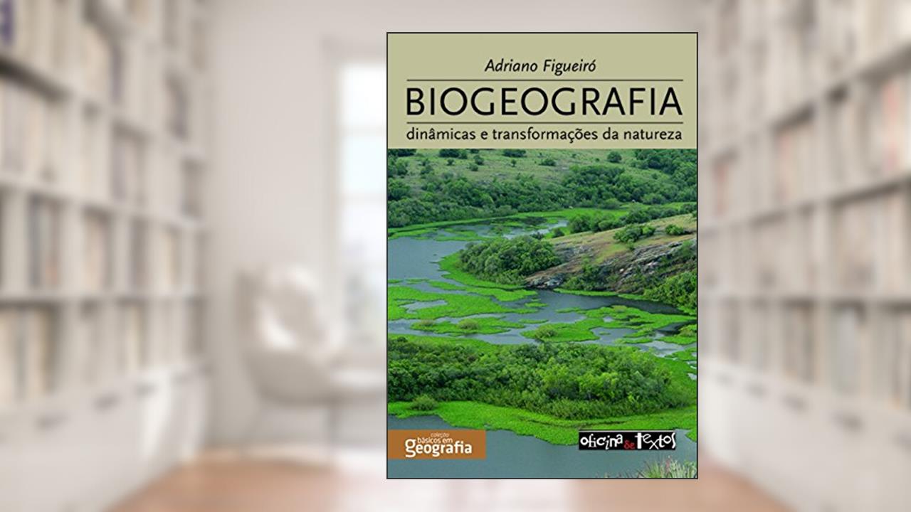Capa de Biogeografia, do autor Adriano S. Figueiró