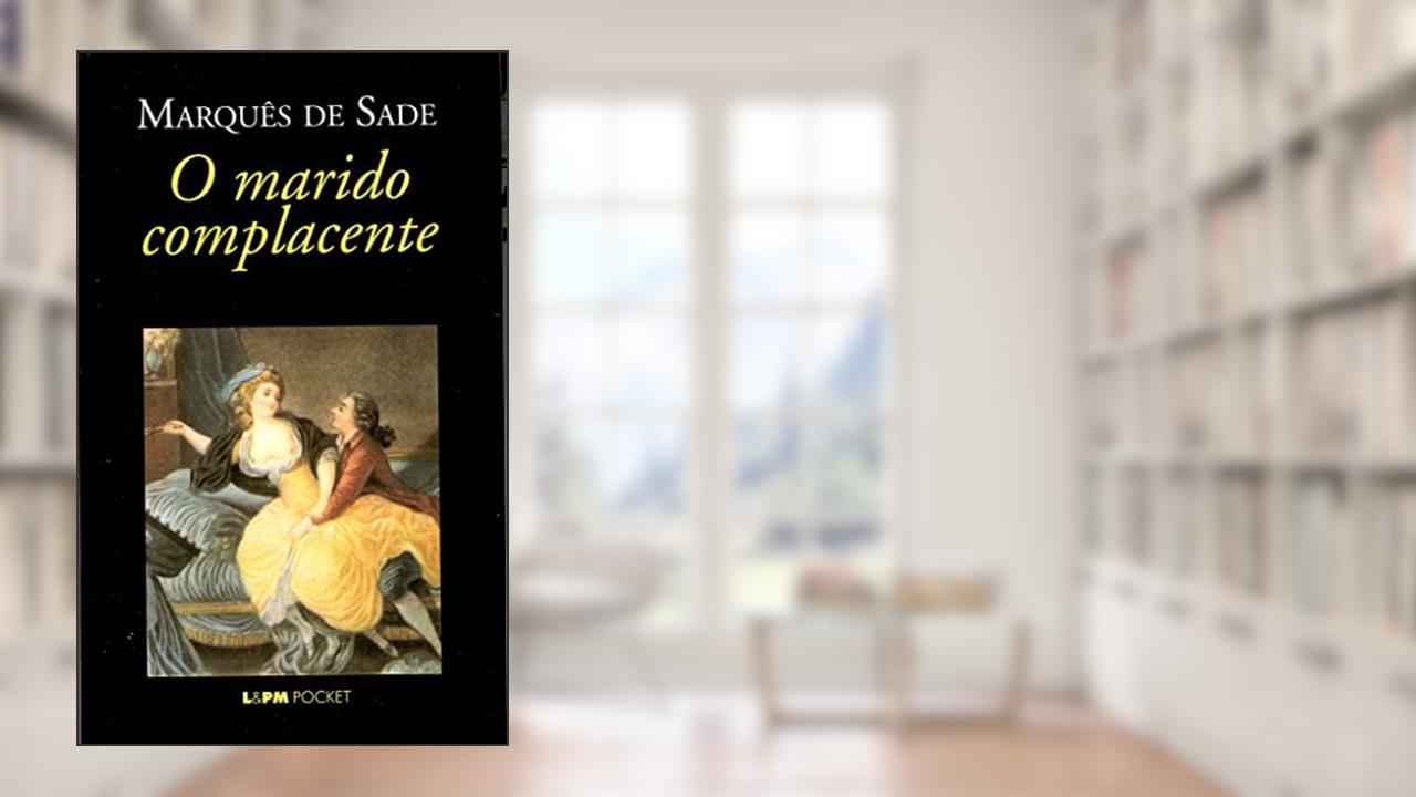 Capa de O Marido Complacente, do autor Marquês de Sade