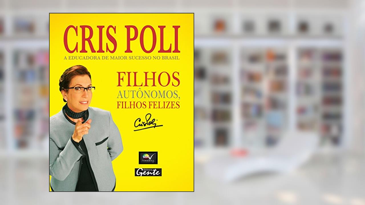Capa de Filhos Autônomos, Filhos Felizes, do autor Cris Poli