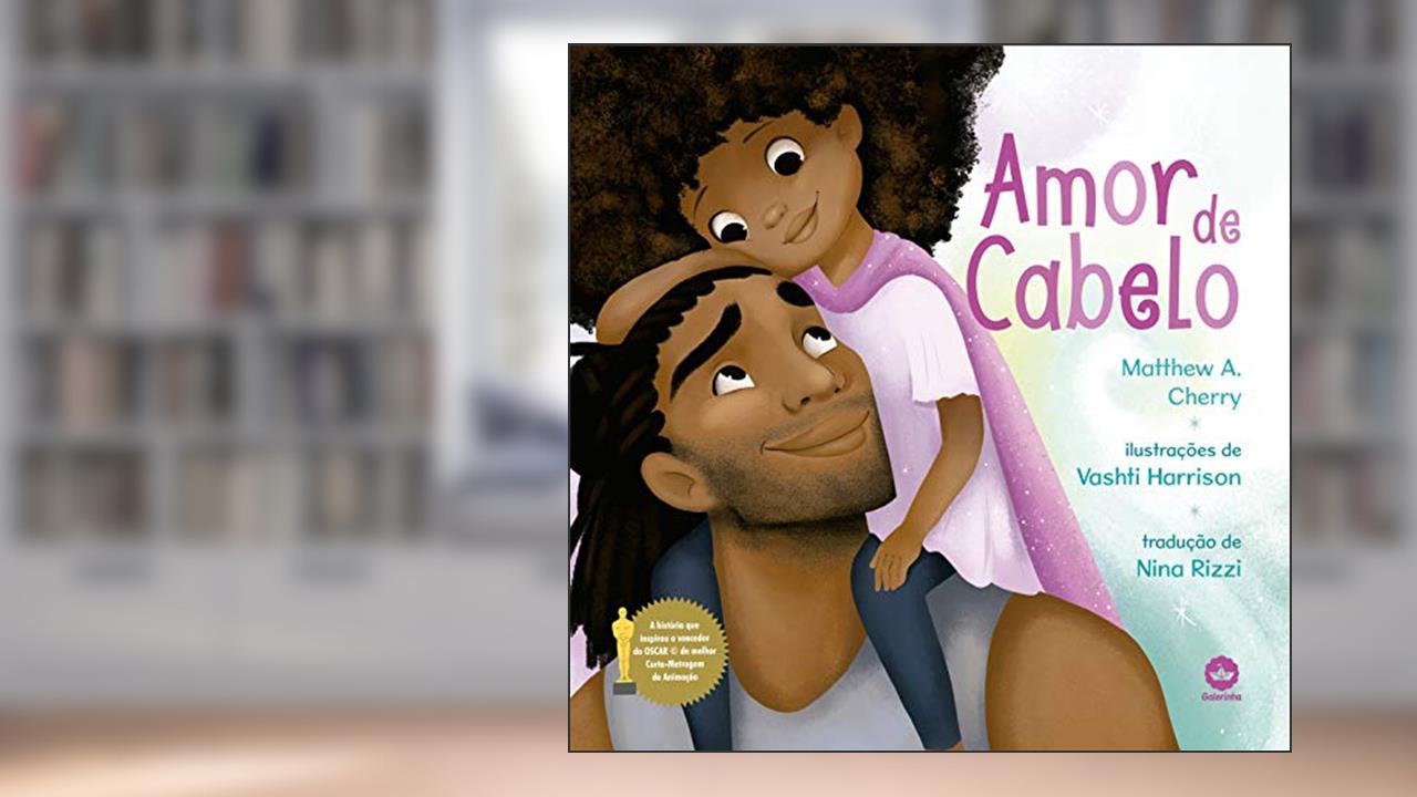Capa de Amor de cabelo, do autor Matthew A. Cherry; Vashti Harrison