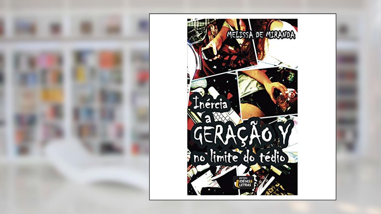 Capa de Inércia: a Geração Y no Limite do Tédio, do autor Melissa de Miranda