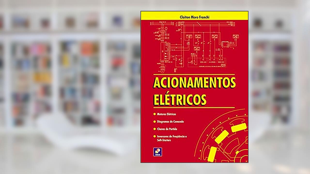 Capa de Acionamentos elétricos, do autor Claiton Moro Franchi