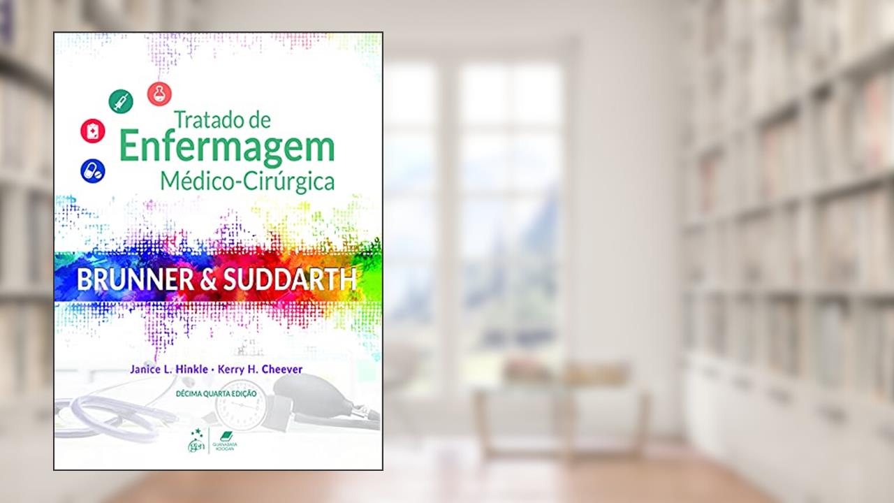 Capa de Brunner & Suddarth - Tratado de Enfermagem Médico-Cirúrgica - 2 Vols: 2 Volumes, do autor Janice L. HINKLE; Kerry H. CHEEVER