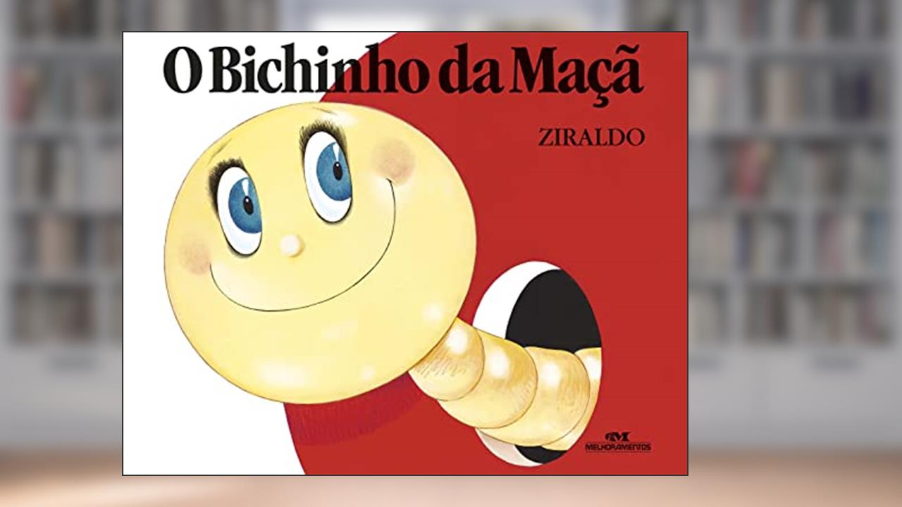 Capa de O Bichinho da Maçã, do autor Ziraldo Alves Pinto