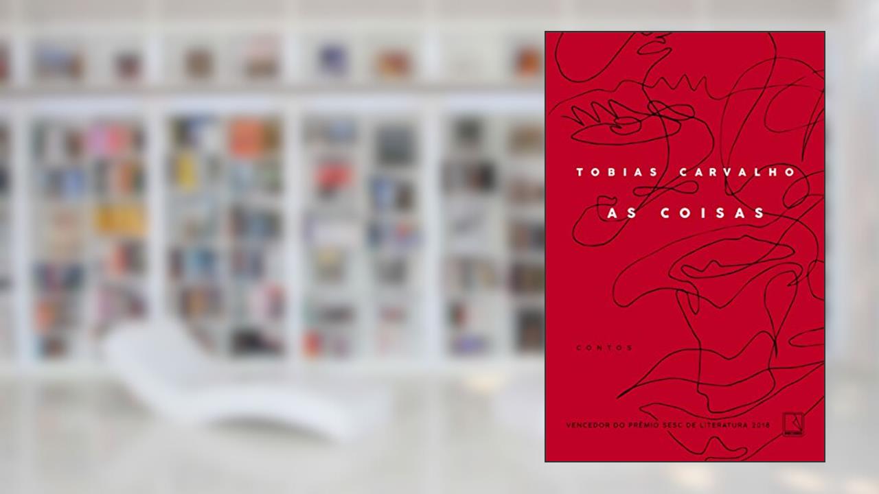 Capa de As coisas, do autor Tobias Carvalho