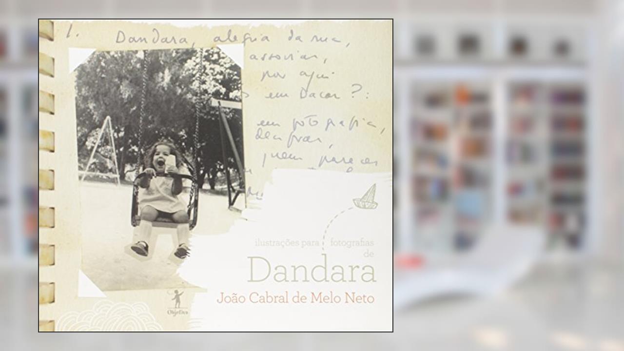 Capa de Ilustrações para fotografias de Dandara, do autor João Cabral de Melo Neto
