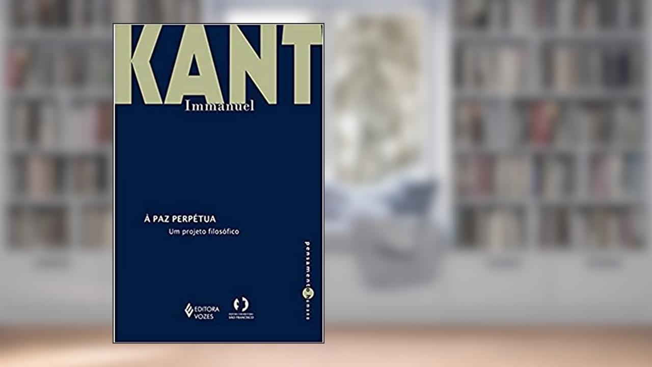 Capa de À paz perpétua: Um projeto filosófico, do autor Immanuel Kant