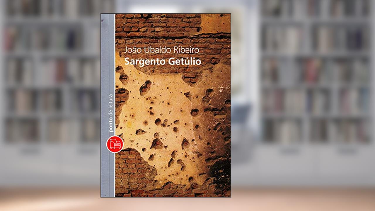 Capa de Sargento Getúlio, do autor João Ubaldo Ribeiro