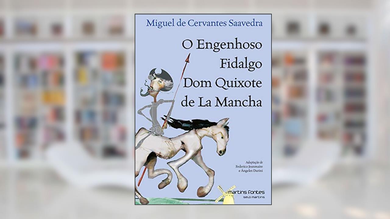 Capa de Engenhoso fidalgo Dom Quixote de La Mancha, O, do autor Miguel De Cervantes