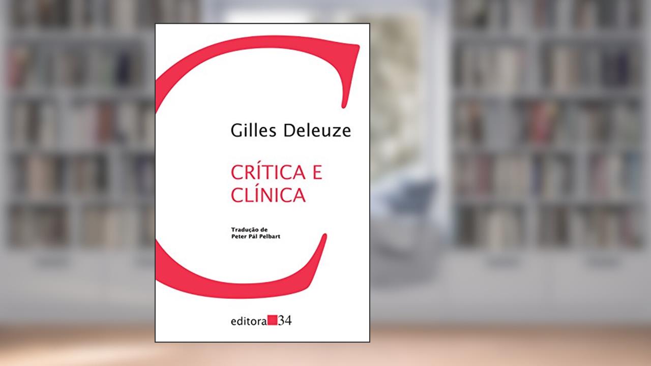Capa de Crítica e clínica, de Gilles Deleuze