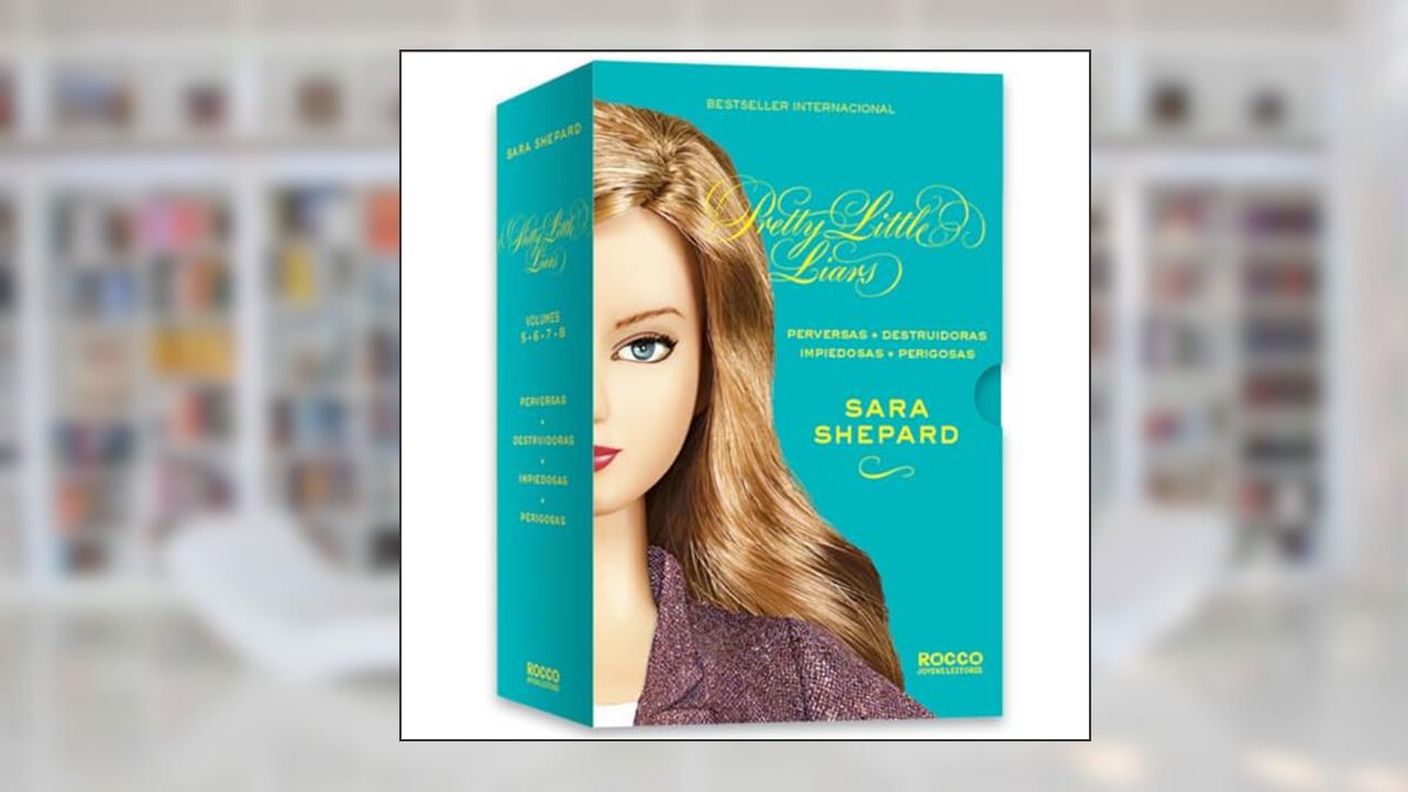 Capa de Box Pretty Little Liars: Perversas, Destruidoras, Impiedosas e Perigosas: Perversas, Destruidoras, Impiedosas, Perigosas, do autor Sara Shepard