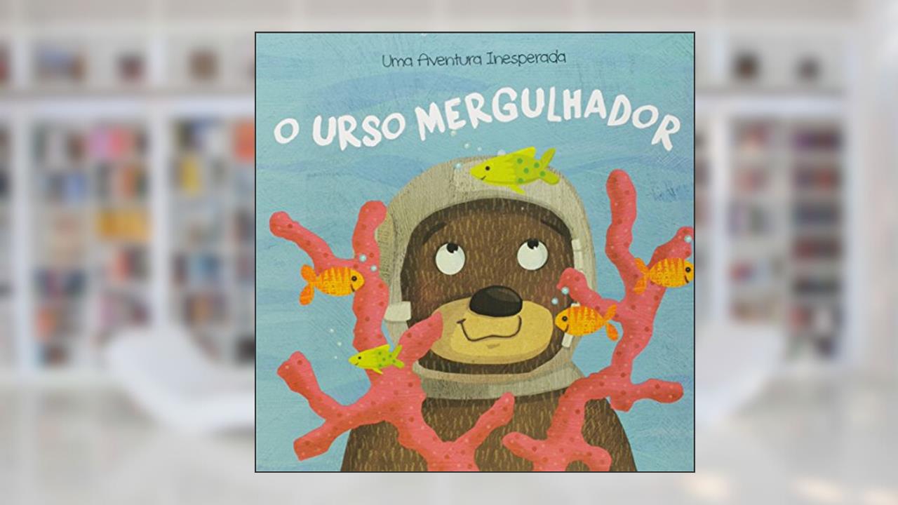 Capa de O urso mergulhador, do autor Yoyo Books